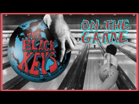 FRIDAY FRESH: THE BLACK KEYS | ON THE GAME (FEAT. NOEL GALLAGHER) #nowspinning #dailyspins
