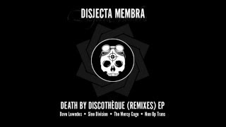 Disjecta Membra - Death by Discothèque (The Putrefying Corpse of Rock & Roll)