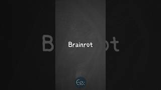 Brainrot 🧠 What Does It Mean? #english #phrases #expression #meaning #idioms #slang #esl #brainrot