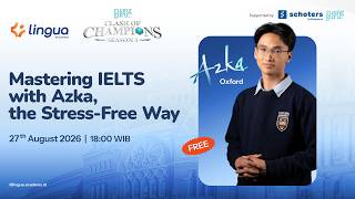 Webinar Lingua: Mastering IELTS with Azka, The Stress-Free Way