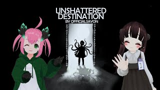 【VRChat】ようじょふたりでいく！Unshattered Destination！　4回目