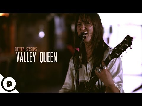 Valley Queen - In My Place | OurVinyl Sessions