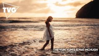 The YUM YUM's & Mat McHugh - Pocket Full of Shells