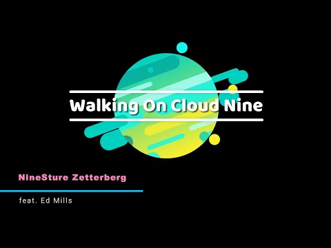 Walking On Cloud Nine - Sture Zetterberg ft. Ed Mills | LYRICS 🎤🎶