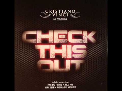 Check this Out (Mattias G80s Remix) - Cristiano Vinvi & Dot Comma