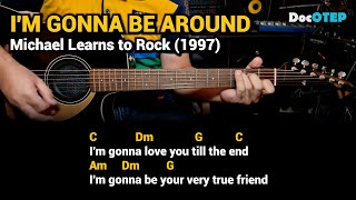 Download lagu I'm Gonna Be Around - Michael Learns to Rock (Guitar Chords Tutorial with Lyrics) mp3 Download lagu I'm Gonna Be Around - Michael Learns to Rock (Guitar Chords Tutorial with Lyrics) mp3