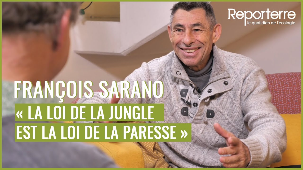 François Sarano : « La loi de la jungle est la loi de la paresse » - YouTube