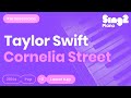 Taylor Swift - Cornelia Street (Lower Key) Piano Karaoke