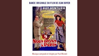Nous irons à Paris, pt. 1
