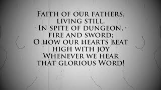 Faith of Our Fathers