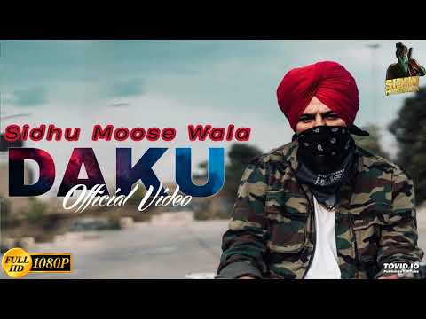 Daku : Sidhu Moose Wala (Official Song) | Latest Punjabi Songs 2022 | Sidhu Moose Wala