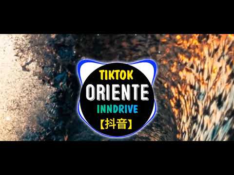 【 抖 音 】 Oriente - INNDRIVE ( Original Mix ) || Hot Tiktok Douyin 【 抖 音 】 0:01