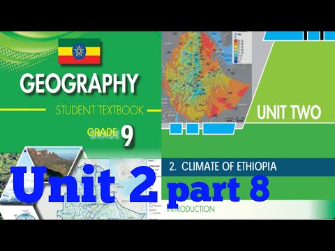 Geography grade 9 unit 2 part 8 // Unit summary & review exercises / @baruftubetetorial 