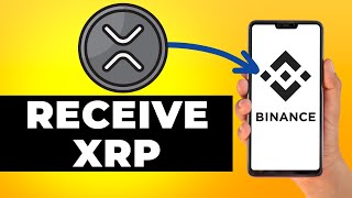 How to Receive XRP on Binance (Step by Step)