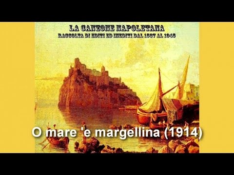 Carlo Missaglia - O mare 'e margellina (1914)