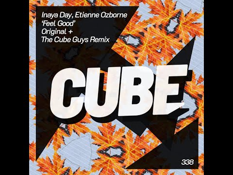 Inaya Day, Etienne Ozborne - Feel Good (Original Mix)