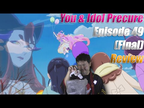 That's All Folks! You & Idol Precure Episode 49 Final Review
