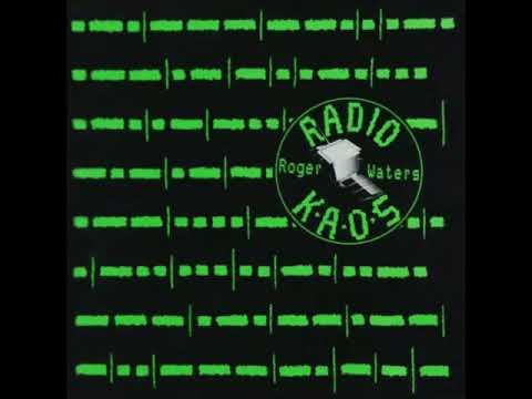 Roger Waters - Radio K.A.O.S (Full Album) (1987) (HQ)