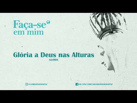 Glória A Deus - Comunidade Católica Rainha da Paz