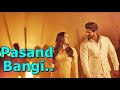 Gurnam Bhullar: Pasand Bangi (Lyrics) Gurlez Akhtar | Desi Crew | Latest Punjabi Songs 2021