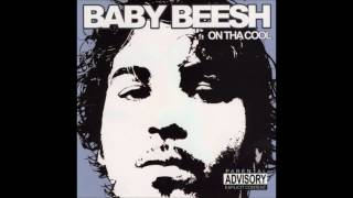 Baby Beesh - On Tha Cool
