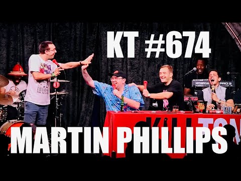 Martin Phillips - Kill Tony #674 w/ Sam Tallent and Ari Matti