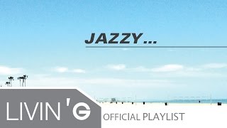 รวมเพลงเพราะ ฟังริมทะเล ชิล ชิล [อัลบั้ม Jazzy ]♬