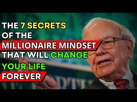 The 7 Secrets Of The Millionaire Mindset That Will Change Your Life Forever
