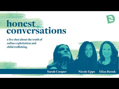 Honest Conversations: Online Child Sex Trafficking - Darkness to Light