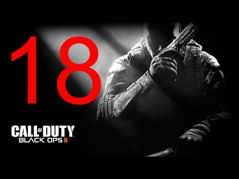 Call of Duty Black Ops 2 Walkthrough - part 18 HD call of duty black ops 2 gameplay walkthrough COD
