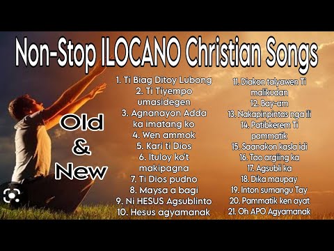Best ILOCANO Christian Gospel Songs, Non-Stop | Old and New 2023