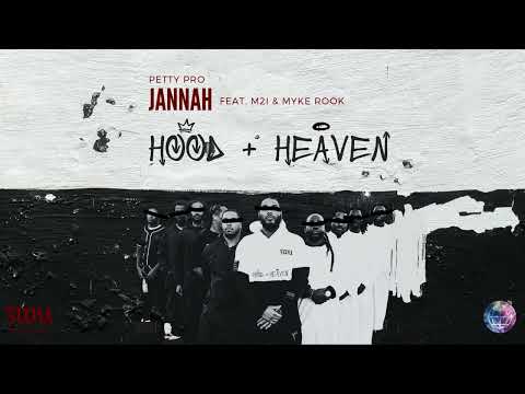 Jannah | Petty Pro Feat. m2i & Myke Rook