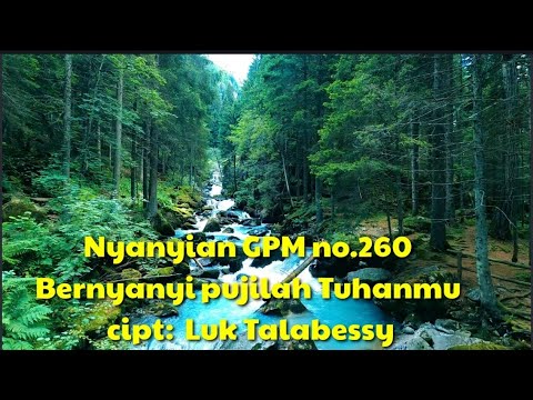 Nyanyian GPM 260 _ Bernyanyi pujilah Tuhanmu