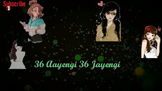 36 Aayengi 36 Jayengi Per Meri Wali To mammy hi Layegi | lyrics song latest update 2017 | love biets