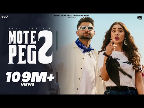 Mote Peg 2 (Official Video) - Sumit Parta Ft. Alankrita Sahai | New Haryanvi Song 2024