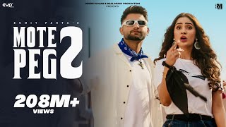 Mote Peg 2 (Official Video) - Sumit Parta Ft Alank