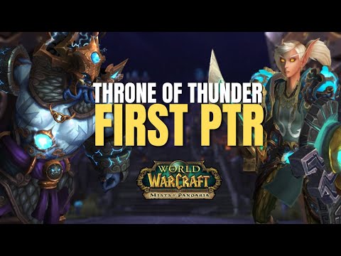 Throne of Thunder Classic First Impressions (Class Balance &  Difficulty) | MOP Classic