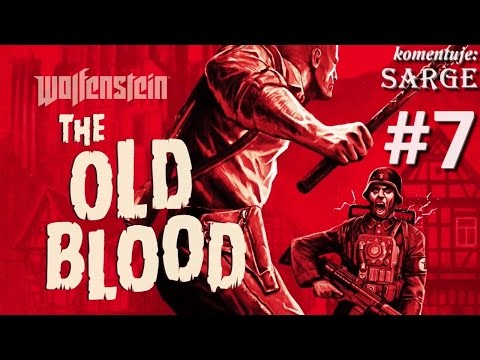 Zagrajmy w Wolfenstein: The Old Blood [60 fps] odc. 7 - Gospoda w wiosce