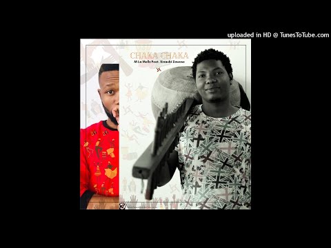 M La Mellz Feat. Sinaubi Zawose - Chaka Chaka