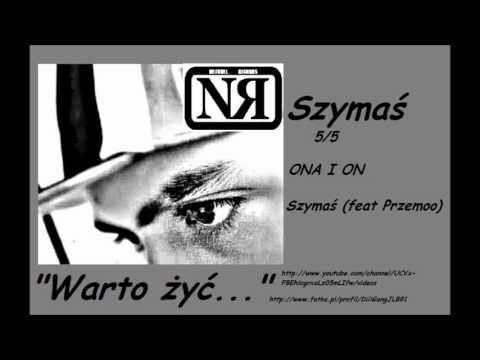 Ona i On - Szymaś ( feat Przemoo)