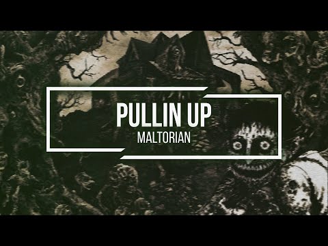 Maltorian - Pullin Up [HARDTEKK]