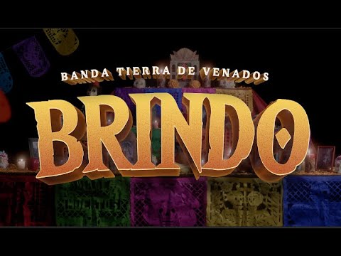 Brindo - Banda Tierra de Venados (Video Oficial)