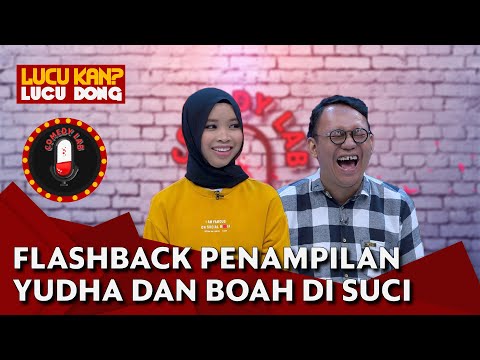 FLASHBACK! Perbedaan Yudha Ilham dan Boah Sartika yang Dulu Vs Sekarang - COMEDY LAB (PART 4)