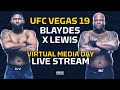 UFC Vegas 19: Blaydes vs. Lewis Virtual Media Day LIVE Stream- MMA Fighting