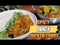 CHICKEN CURRY RECIPE SPICY JUICY CHICKEN CURRY