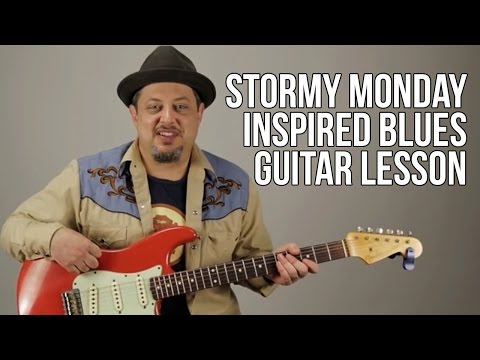 They Call It Stormy Monday Inspired Blues Guitar Lesson Chords Progression Allman Brothers