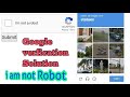 How To Bypass Google Verification I AM NOT A ROBOT
