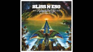 Bliss n Eso - Late One Night