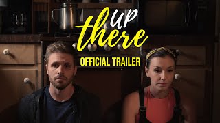 UP THERE - Official Trailer (2019)