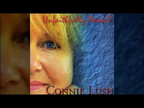Connie Lush - I'd Rather Go Blind